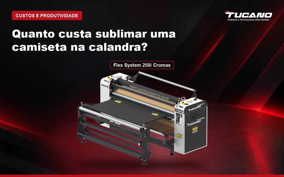 Calandra sublimática Tucano utilizada na produção de camisetas